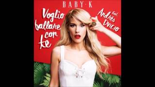 Voglio ballare con te - Baby K ft. Andrés Dvicio (Pax &amp; Jaco Remix)