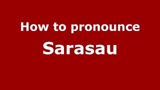 How to pronounce Sarasău