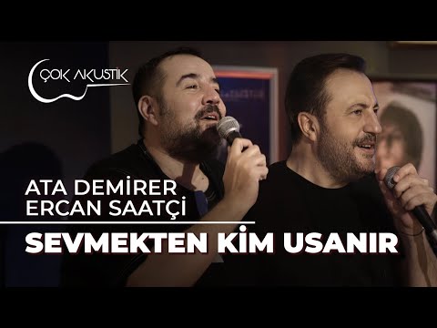 Ata Demirer & Ercan Saatçi - Sevmekten Kim Usanır (Canlı Performans) #ÇokAkustik