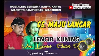 Download lagu Lencir Kuning - Lasmini Gatot Sujarno CS.MAJU LANCAR mp3