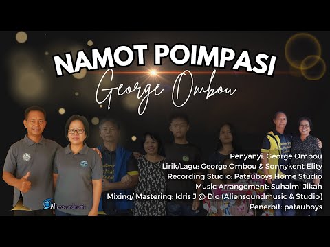 NAMOT POIMPASI - GEORGE OMBOU (AUDIO LIRIK)