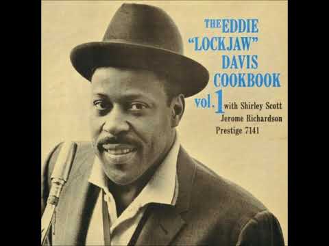 Eddie Lockjaw Davis  - Cookbook Vol. 1 ( Full Album )