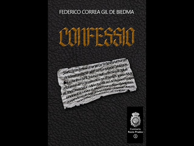Vídeo relacionado con CONFESSIO: (Comisario Rocío Prados 5)