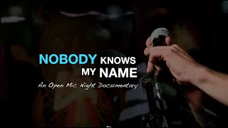 Nobody Knows My Name