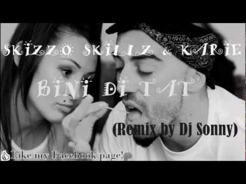 SKIZZO SKILLZ feat KARIE--BINIDITAT (remix by dj Sonny)