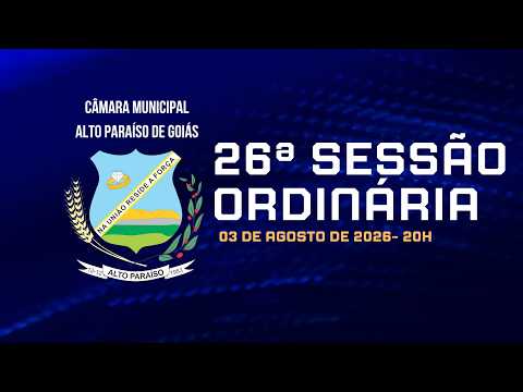26ª Sessão Ordinária de 2026