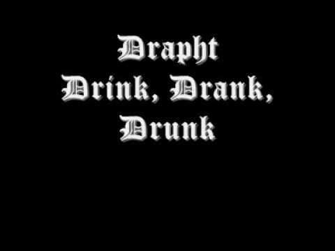Drapht - Drink, Drank, Drunk