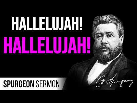Hallelujah! Hallelujah! (Psalm 149:4-6) - Charles Spurgeon Sermon