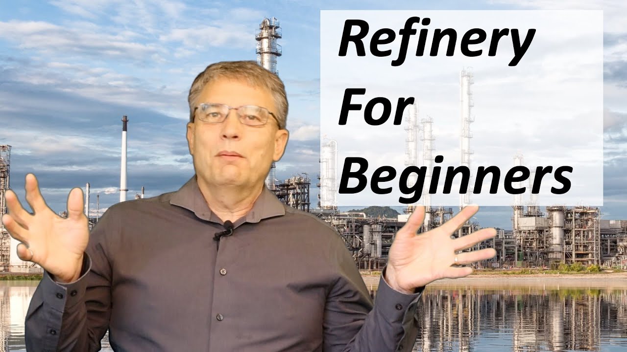 Refinery for Beginners - How does a refinery work?