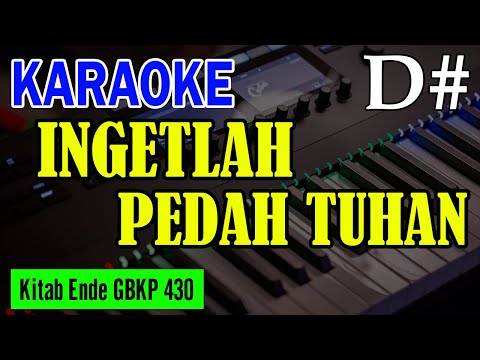 KEE GBKP NO. 430 - INGETLAH PEDAH TUHAN