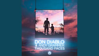 Musik-Video-Miniaturansicht zu Thousand Faces Songtext von Don Diablo feat. Andy Grammer