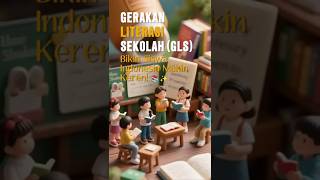 Download lagu Gerakan Literasi Sekolah (GLS) Bikin Siswa Indonesia Makin Keren! 📚✨ #shorts #short #shortvideo mp3