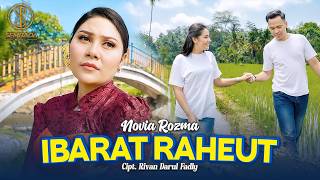 Download lagu IBARAT RAHEUT (Pop Sunda) - NOVIA ROZMA mp3