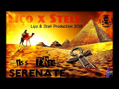 Steli ft Liço - Serenate