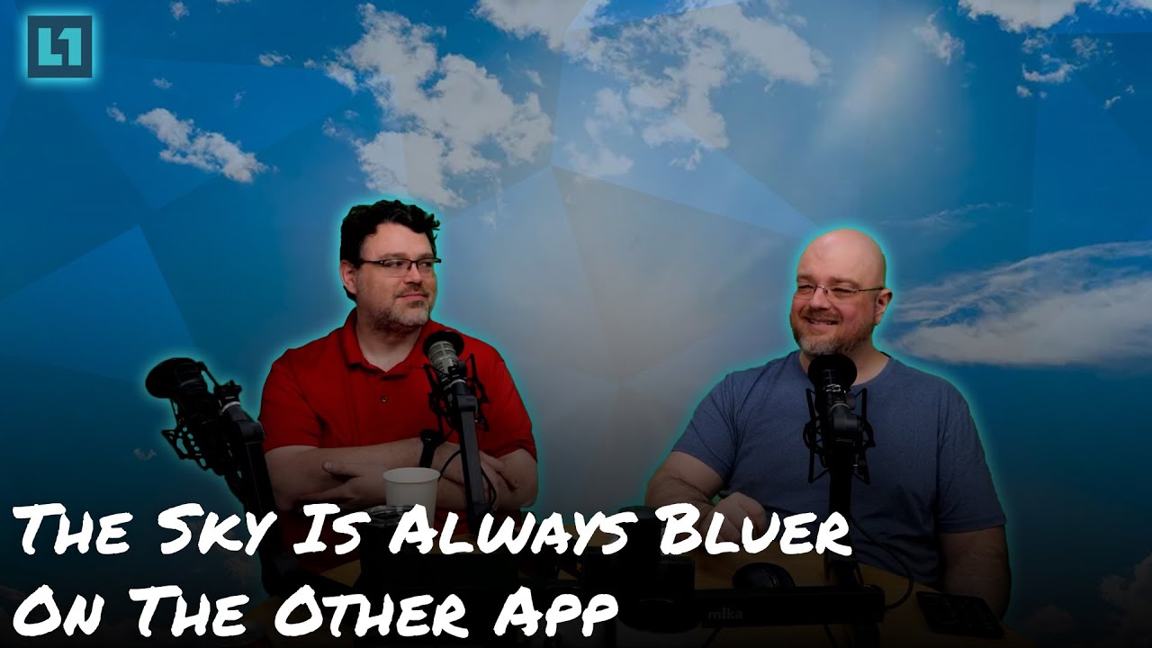 The Level1 Show November 19 2024: The Sky Is Always Bluer On The Other App