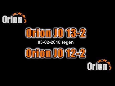 Orion JO13-2 vs Orion JO12-2 Oefenwedstrijd 3-02-18 (HD)