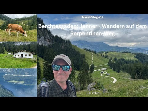 Berchtesgaden: Jenner - Hiking on the Serpentine Trail - Travel Vlog #12