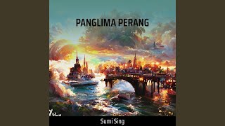 Download lagu PANGLIMA PERANG mp3