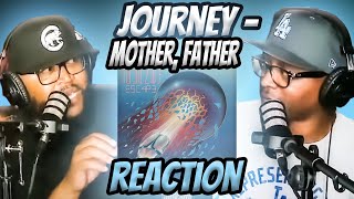 Journey - Mother, Father (REACTION) #journey #reaction #trending