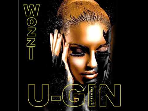 U-GIN - WOZZI (AUDIO)