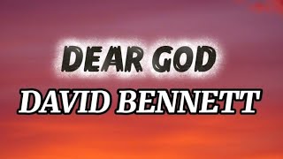 Download lagu DEAR GOD - DAVID BENNETT (lyrics video) mp3 Download lagu DEAR GOD - DAVID BENNETT (lyrics video) mp3
