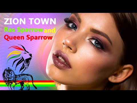 Reggae Zion Town Feat, Ras Sparrow com Queen Sparrow