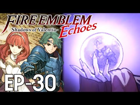 Fire Emblem Echoes: Shadows of Valentia :: EP - 30 :: Crossroads