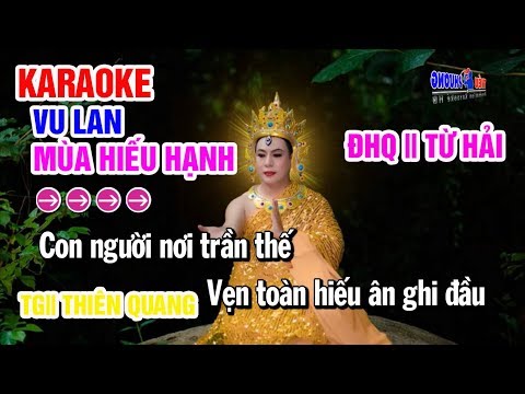 KARAOKE VU LAN MÙA HIẾU HẠNH || NHẠC PHẬT ĐIỆU HỒ QUẢNG TỪ HẢI CỰC HAY