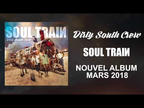 Dirty South Crew - NOUVEL ALBUM