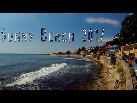 Bulgaria - Sunny Beach | Słoneczny Brzeg | Summer 2017 | GoPro