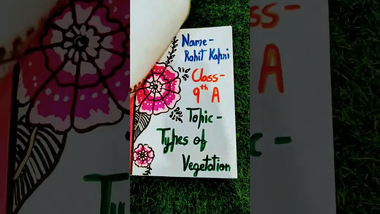 Project File on Geography Class -9th Natural Vegetation ||-Rohit #nature