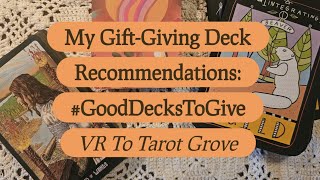 #GoodDecksToGive: My Holiday Gift-Giving Recommendations - VR to @tarotgrove🌟