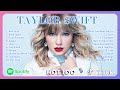 Taylor Swift Songs Top Hits Playlist 2024 ~ Taylor Swift Top Greatest Hits of All Times