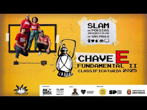 CHAVE E - SELETIVAS DO 11° SLAM INTERESCOLAR SP -  Ensino Fundamental II