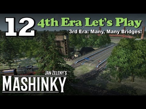 Mashinky 4th Era Let's Play #12 - 3rd Era: Many, Many Bridges!