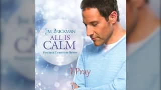 Jim Brickman - 13 I Pray (Feat. Benjamin Utecht)