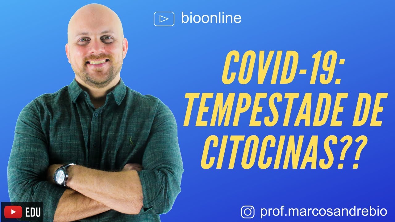 C0VID-19: tempestade de citocinas?