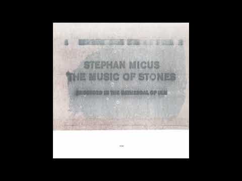 Stephan Micus  - The Music Of Stones -  Part 4
