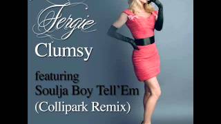 Fergie - Clumsy (Featuring Soulja Boy Tell &#39;Em) (Collipark Remix)
