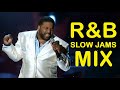 80S 90S R B Slow Jams Mix Brian McKnight Boyz II Men Alexander O Neal Brian McKnight