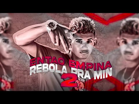 CL NO BEAT - ENTÃO EMPINA REBOLA PRA MIM 2 - BREGA FUNK