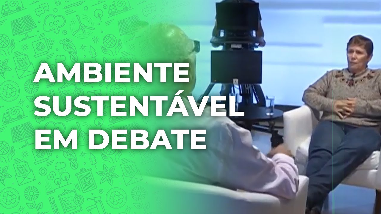 Debate sobre meio ambiente e desenvolvimento sustentável