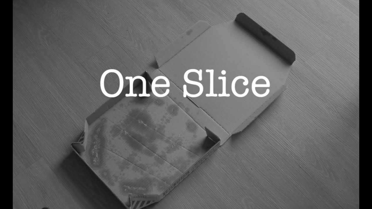 One Slice [Official Film]