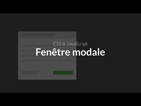 CSS JavaScript Créer une fenêtre modale en 2019