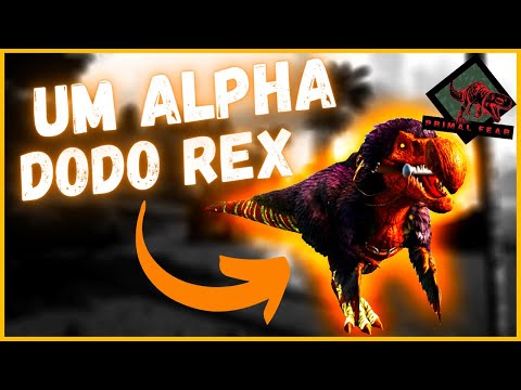 Ark Primal Fear Ep.46: DOMAMOS UM INCRIVEL ALPHA DODOREX