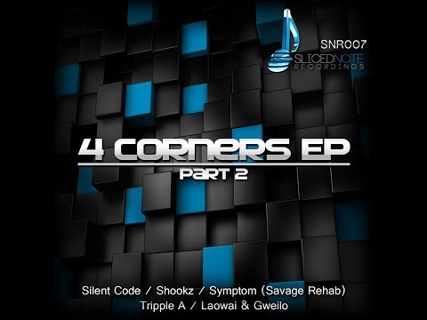 SNR007 - Track 2 (4 Corners EP Part 2) Symptom (Savage Rehab) & Silent Code  - Me A Bust