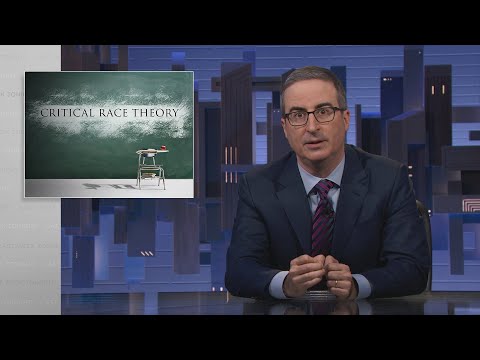 Critical Race Theory: Last Week Tonight with John Oliver (HBO)