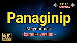 Panaginip - Mayonnaise (karaoke version)