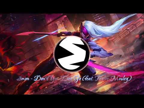 3mon - Don't You Ever Go (feat. Taylor Mosley) [MC Musis]
