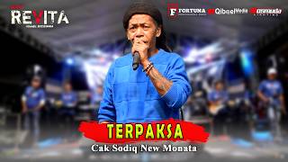Download lagu CAK SODIQ (New Monata) - TERPAKSA - NEW REVITA FT FORTUNA AUDIO LIVE PECALUKAN PRIGEN mp3